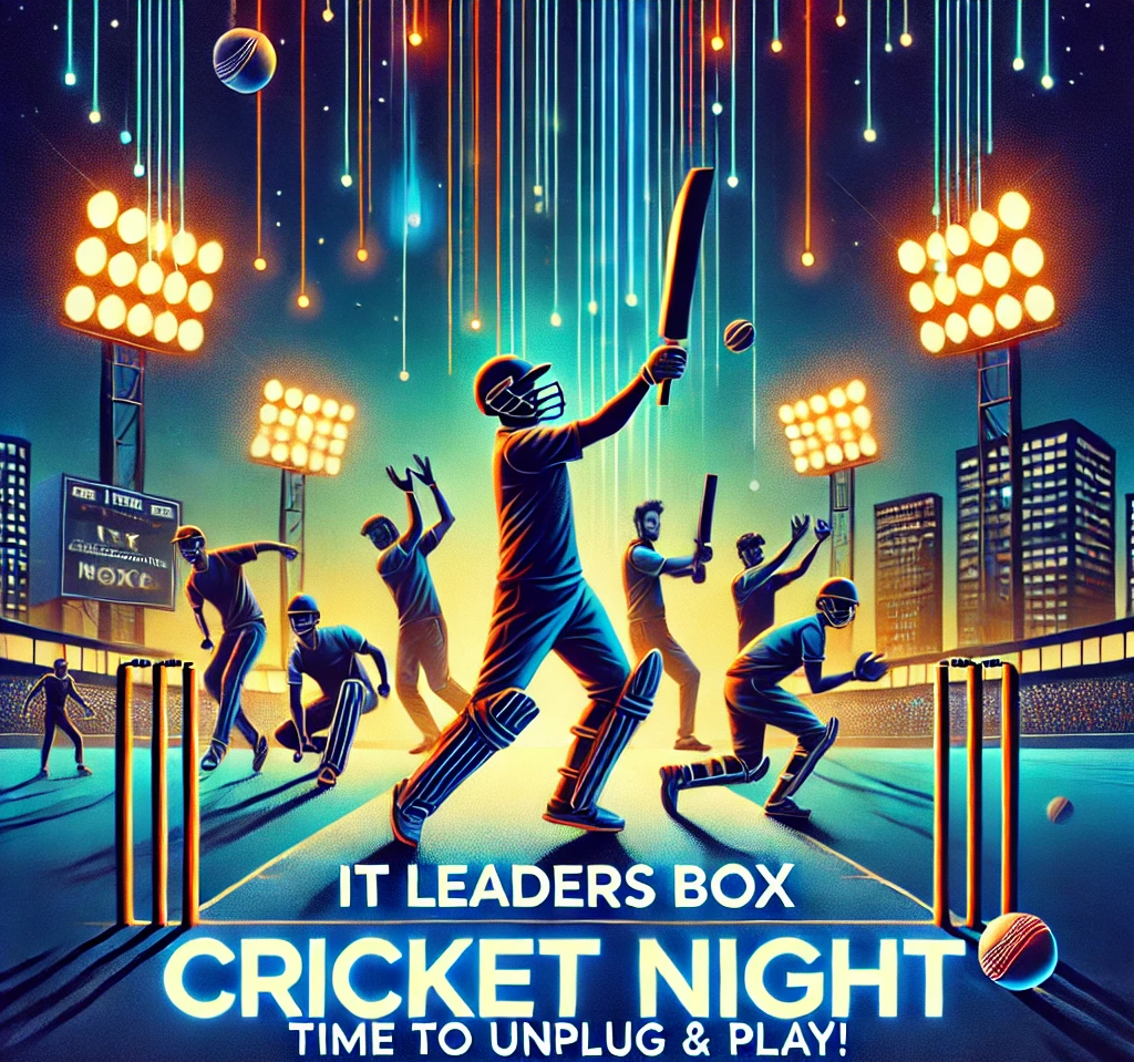 IT Leaders Box Cricket Night – Time to Unplug & Play!